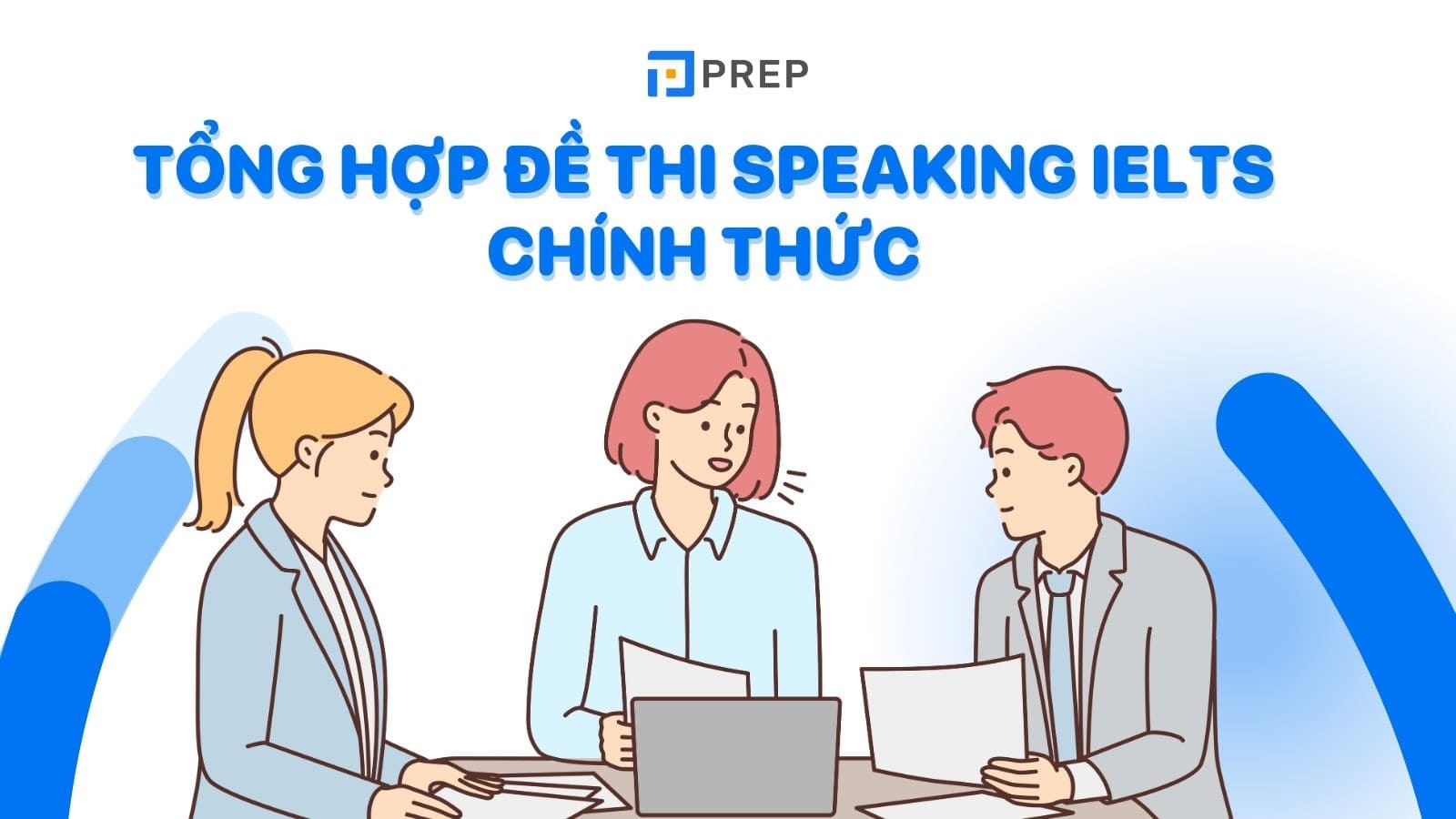 tong-hop-de-thi-ielts-speaking-chinh-thuc.jpg