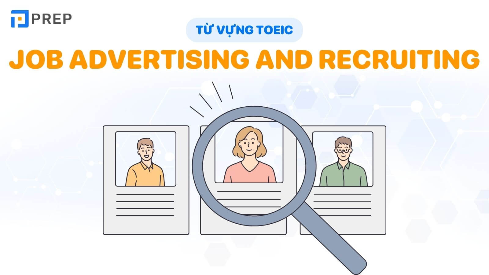 tu-vung-toeic-job-advertising-and-recruiting.jpg