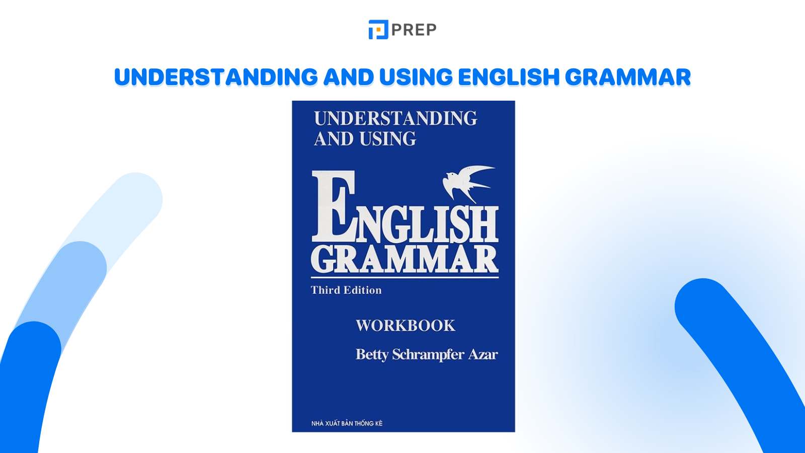 Understanding and Using English Grammar