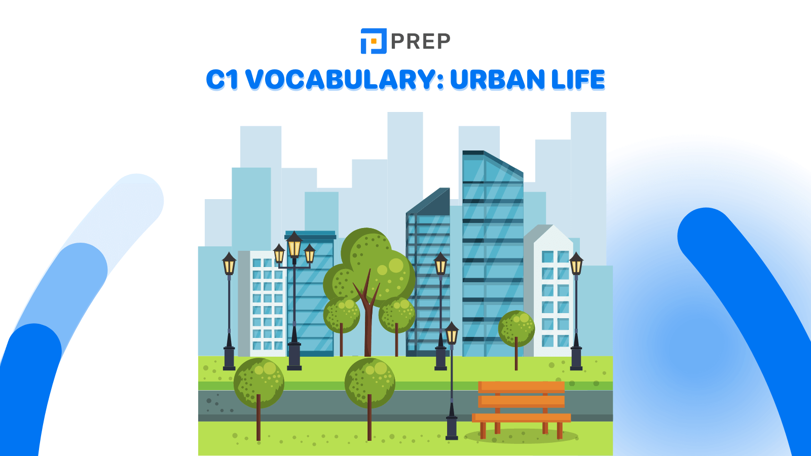 C1 vocabulary: Urban life