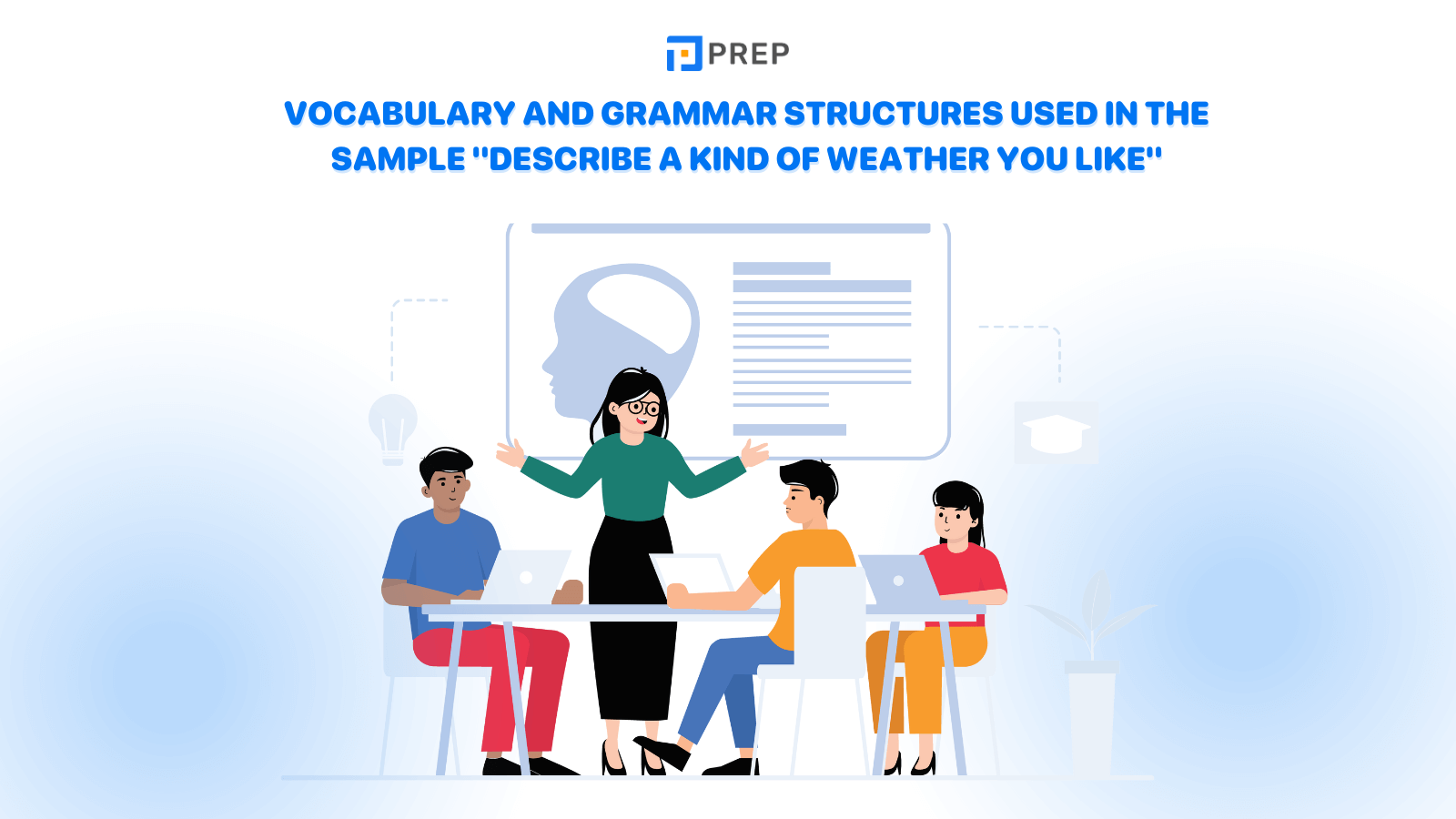 Vocabulary and Grammar Structures Used in the Sample "Describe a kind of weather you like"