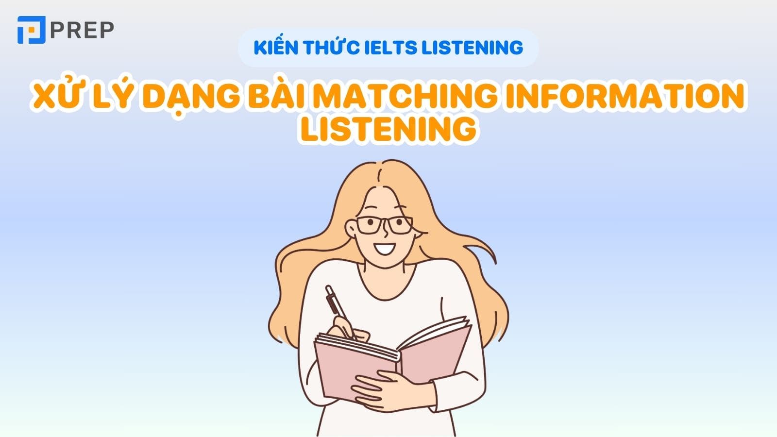 xu-ly-dang-bai-matching-information-ielts-listening.jpg